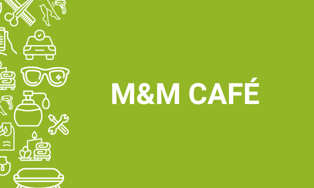 M&M CAFÉ
